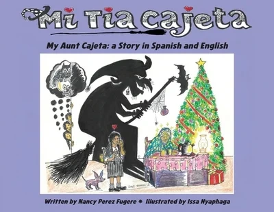 Official bilingual book cover of Mi Tía Cajeta